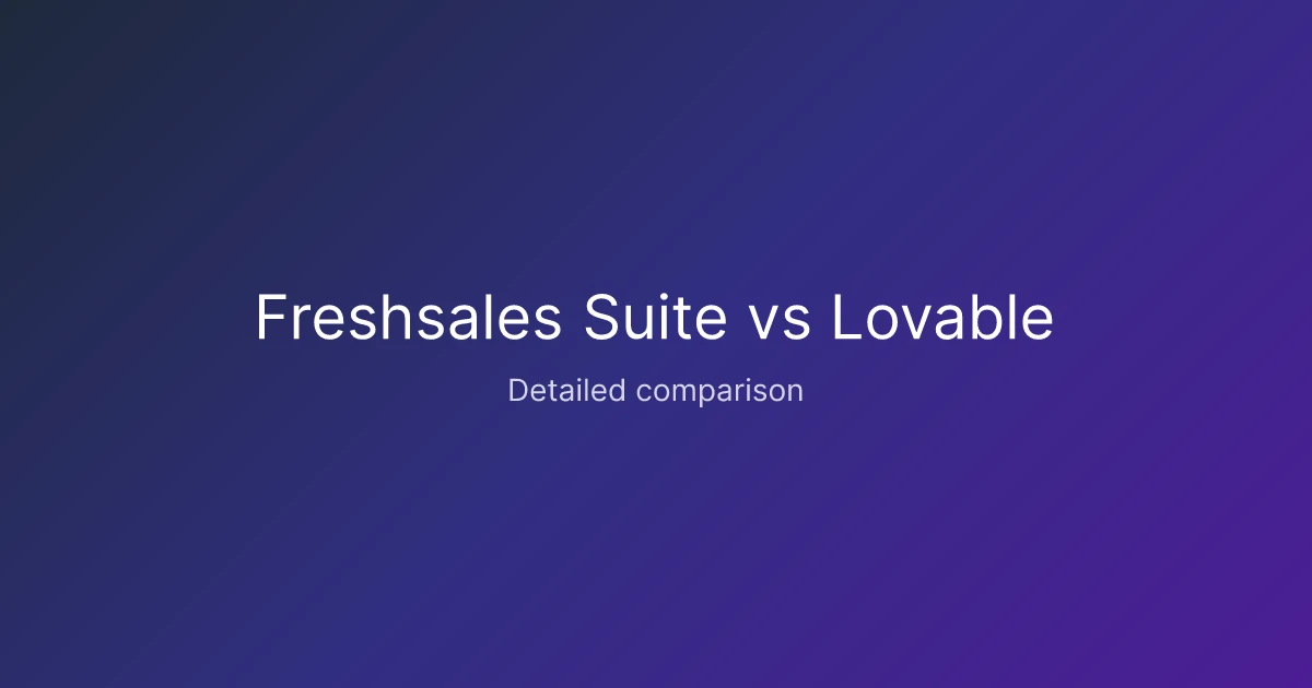 Freshsales Suite vs Lovable comparison